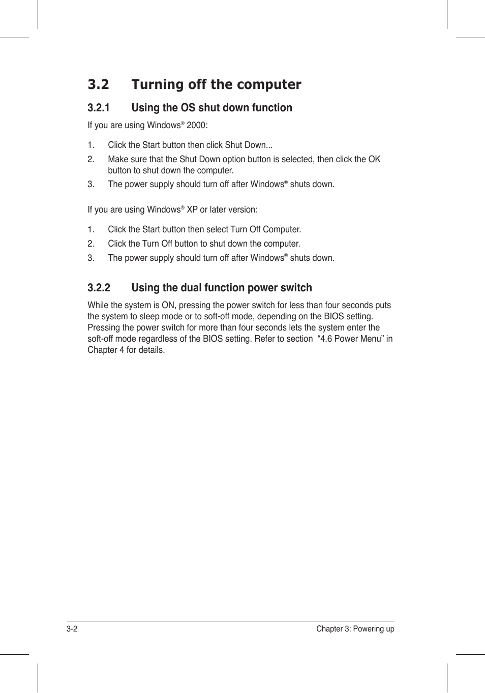 2 turning off the computer, 1 using the os shut down function, 2 using the dual function power switch | Asus P5N32-E SLI Plus User Manual | Page 66 / 158