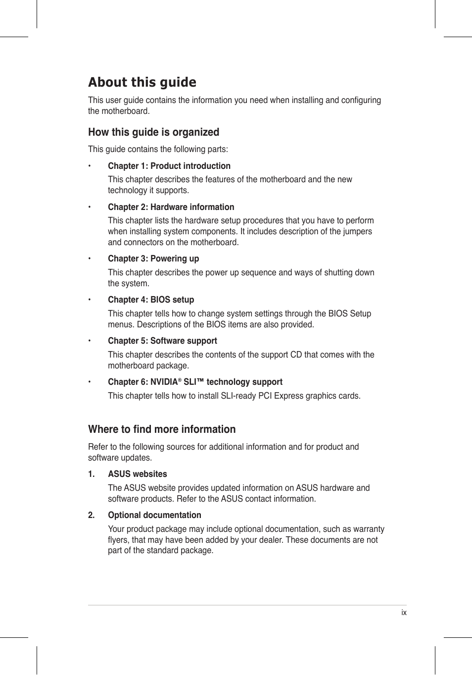 About this guide, How this guide is organized, Where to find more information | Asus P5N32-E SLI Plus User Manual | Page 9 / 158