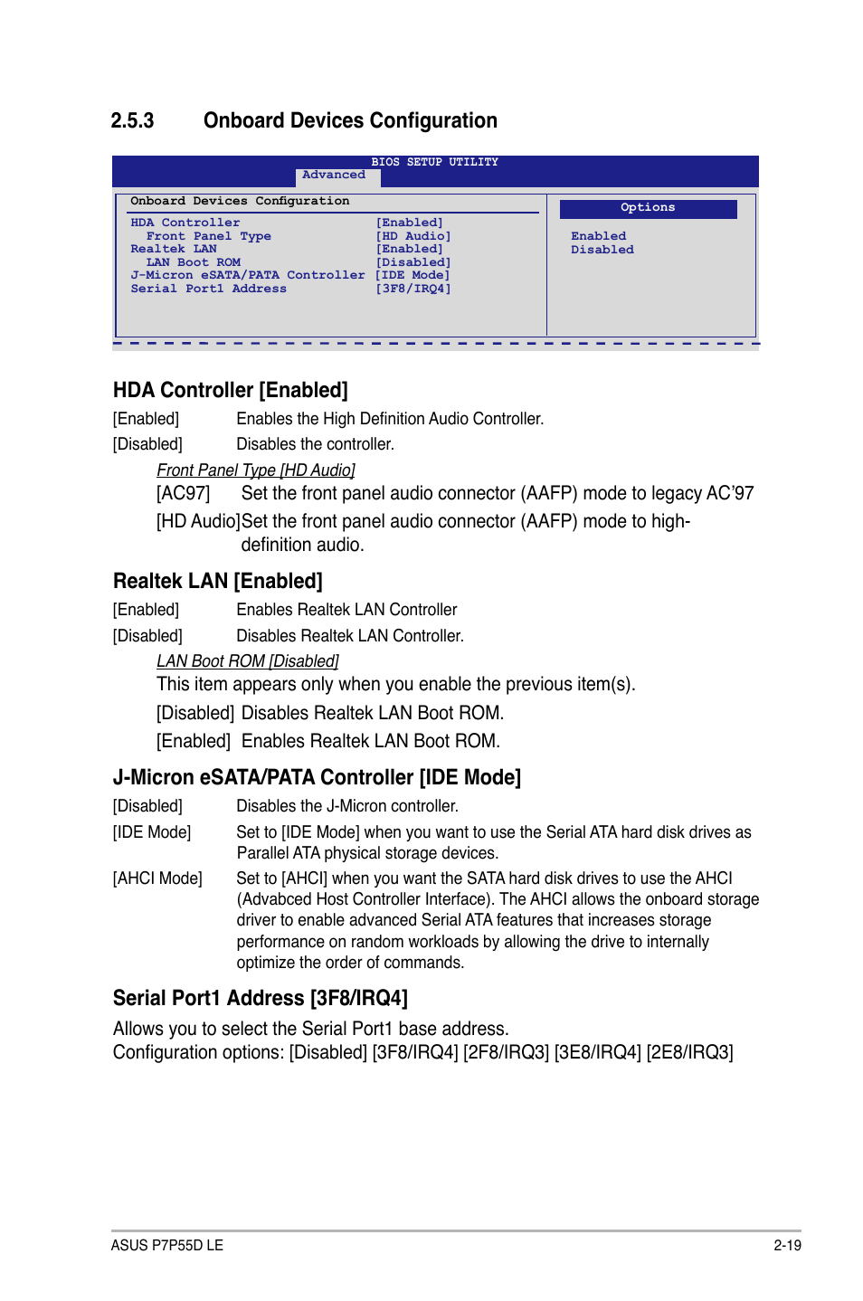 Hda controller [enabled, Realtek lan [enabled, J-micron esata/pata controller [ide mode | Serial port1 address [3f8/irq4, 3 onboard devices configuration | Asus P7P55D LE User Manual | Page 57 / 68