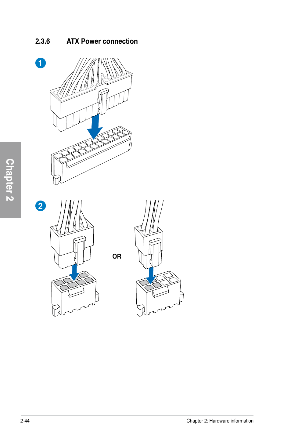 6 atx power connection, Atx power connection -44, Chapter 2 | Asus A88X-PRO User Manual | Page 64 / 142