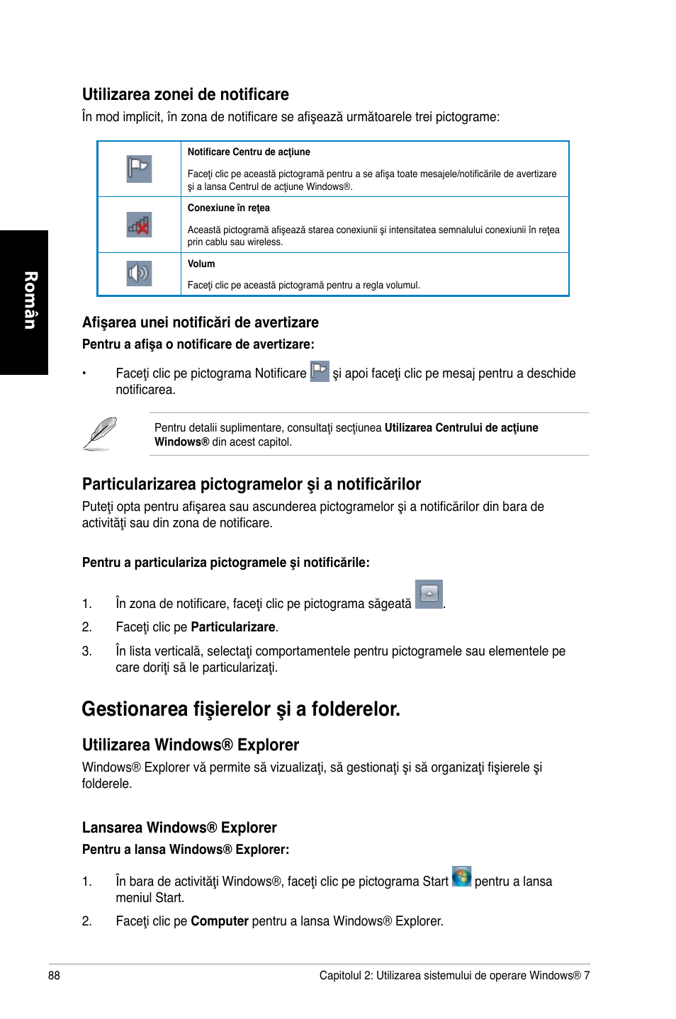 Gestionarea fişierelor şi a folderelor, Română, Utilizarea zonei de notificare | Particularizarea pictogramelor şi a notificărilor, Utilizarea windows® explorer | Asus CM1740 User Manual | Page 88 / 198