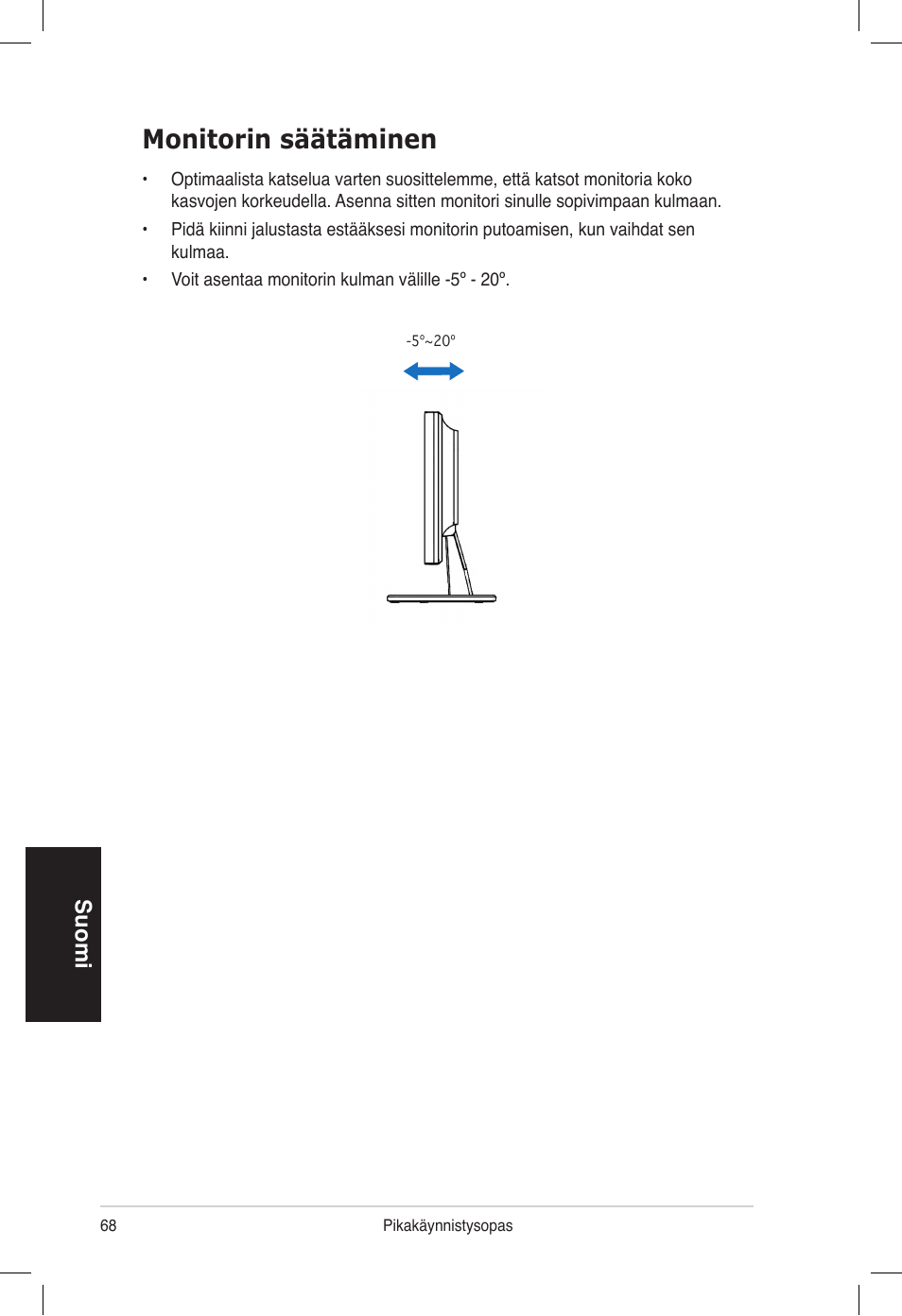 Monitorin säätäminen, Suomi | Asus VB172T User Manual | Page 70 / 102