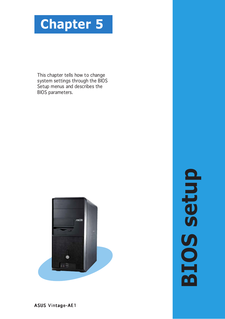 Bios setup, Chapter 5 | Asus Vintage-AE1 User Manual | Page 61 / 96