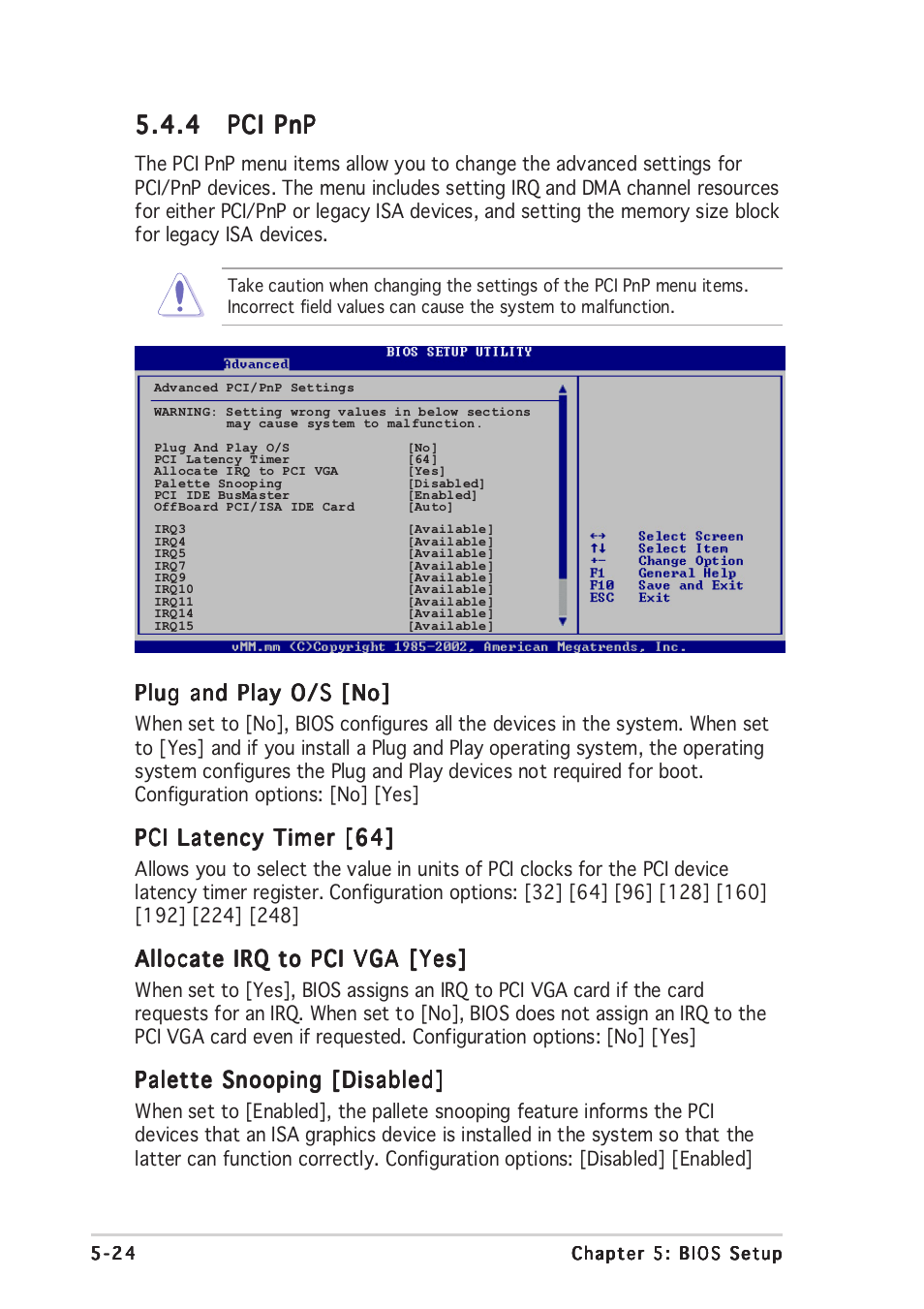 4 pci pnp pci pnp pci pnp pci pnp pci pnp, Plug and play o/s [no, Pci latency timer [64 | Allocate irq to pci vga [yes, Palette snooping [disabled | Asus Vintage-AE1 User Manual | Page 84 / 96