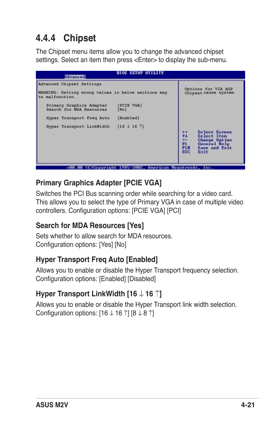 4 chipset, Primary graphics adapter [pcie vga, Search for mda resources [yes | Hyper transport freq auto [enabled, Hyper transport linkwidth [16 16, Asus m2v 4-21 | Asus M2V User Manual | Page 79 / 118