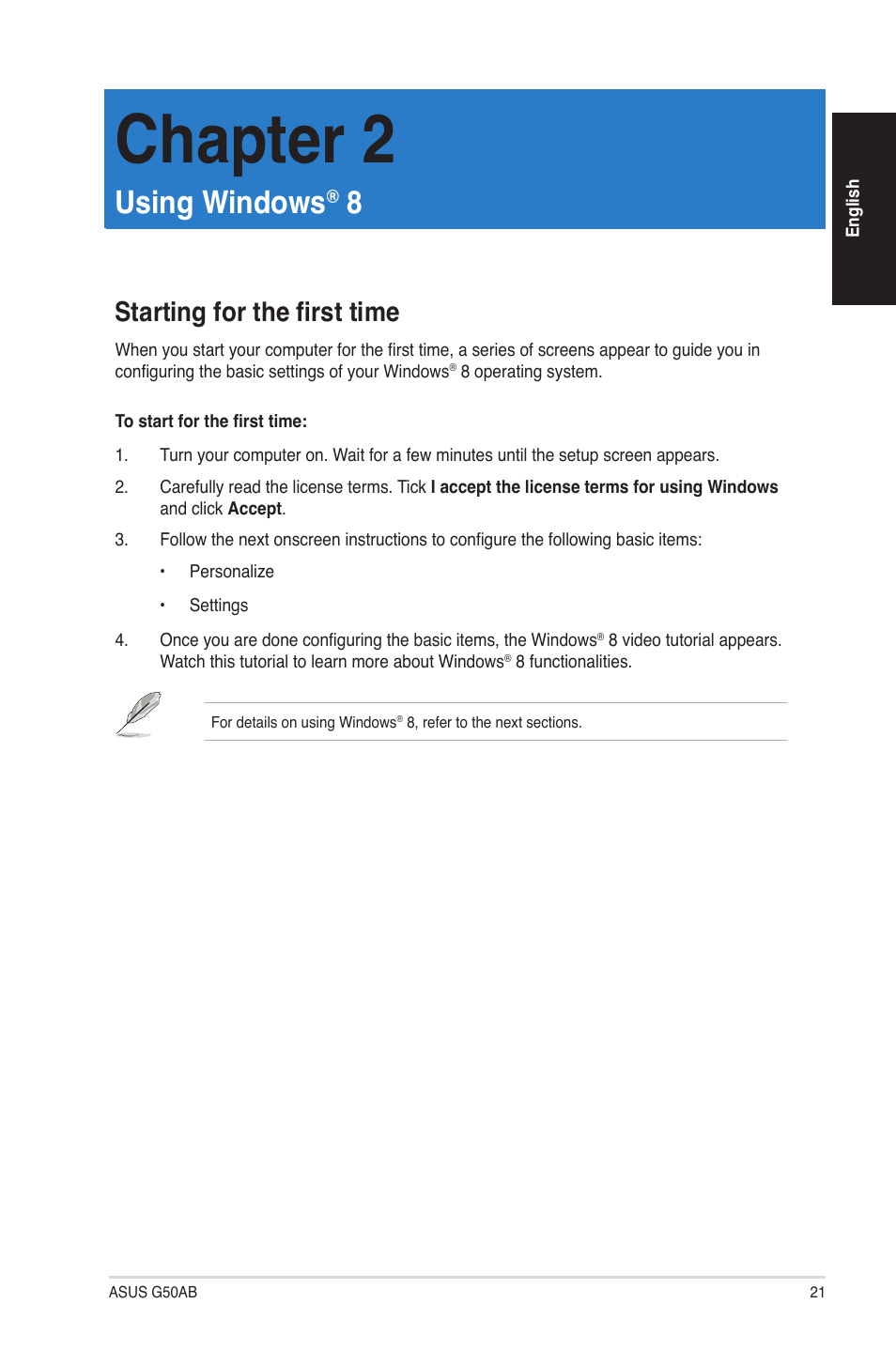 Chapter 2, Using windows, Starting for the first time | Asus G50AB User Manual | Page 21 / 83