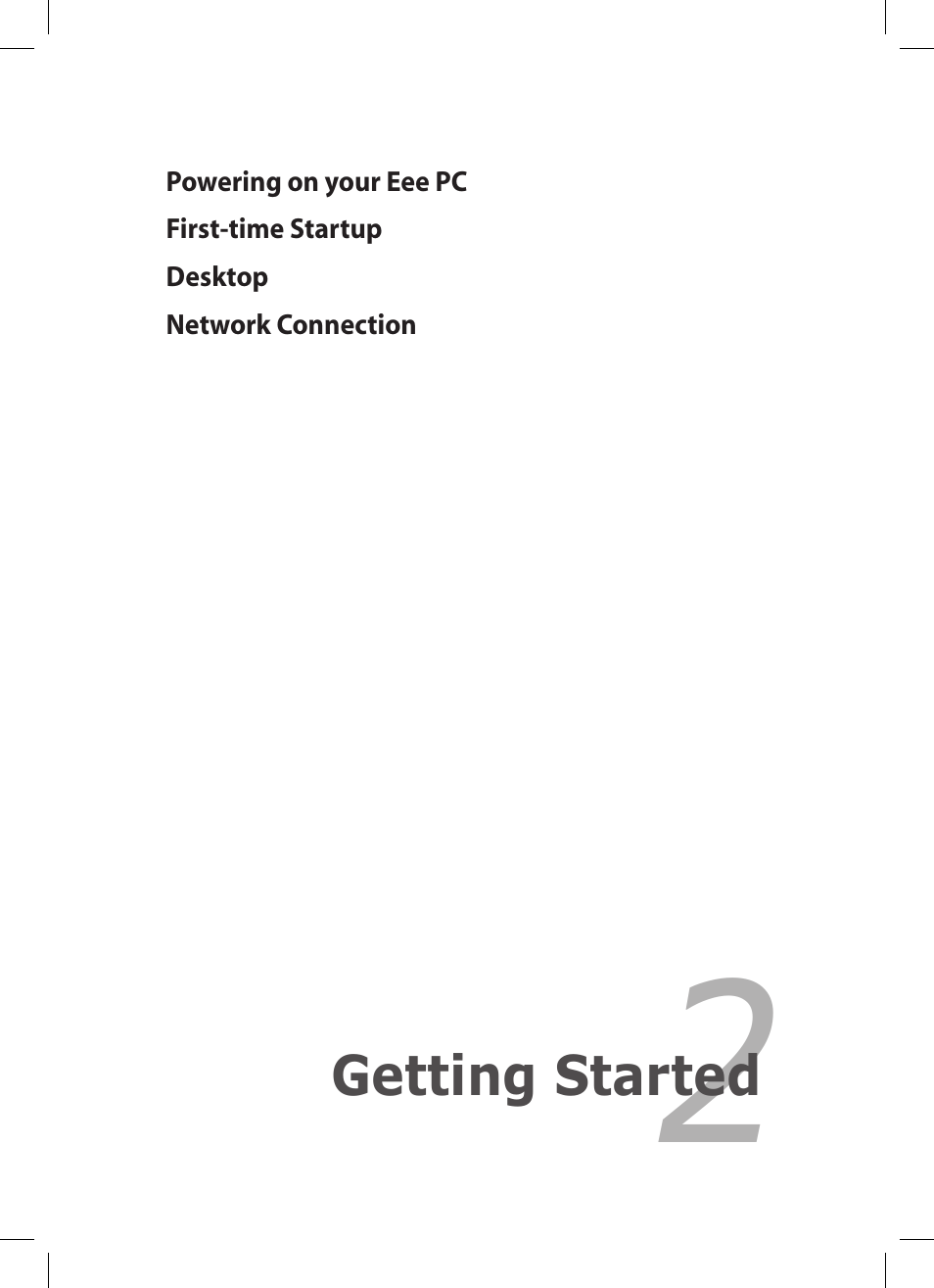 Chapter 2: getting started, Chapter 2, Getting started | Asus Eee PC 1005PR User Manual | Page 21 / 62