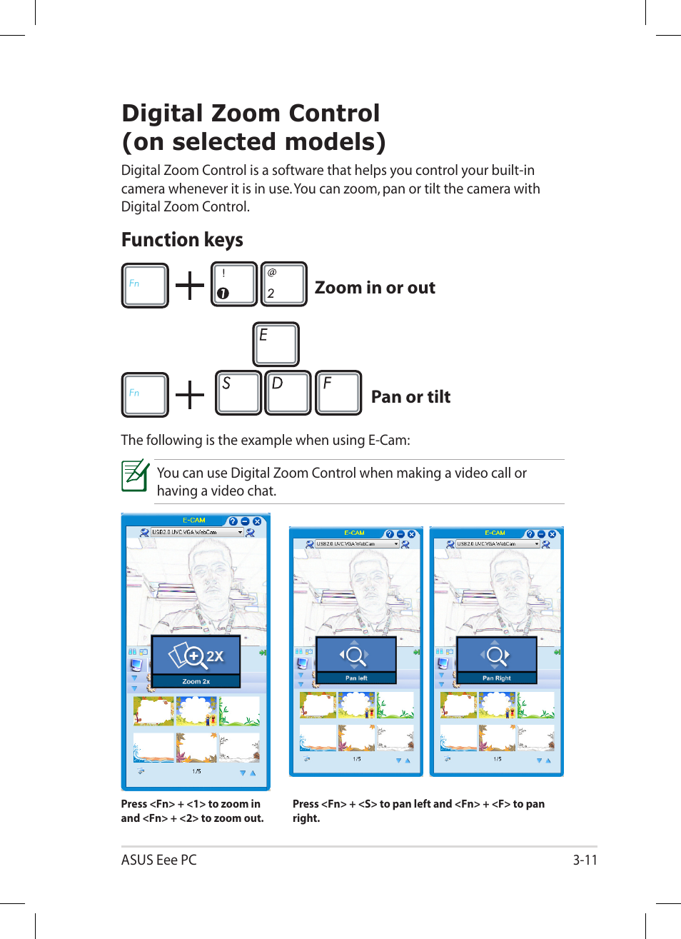 Digital zoom control, Function keys, Digital zoom control -11 | Function keys -11, Digital zoom control (on selected models) | Asus Eee PC 1005PR User Manual | Page 41 / 62