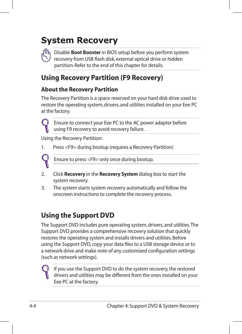 System recovery, Using recovery partition (f9 recovery), Using the support dvd | System recovery -4 | Asus Eee PC 1005PR User Manual | Page 46 / 62