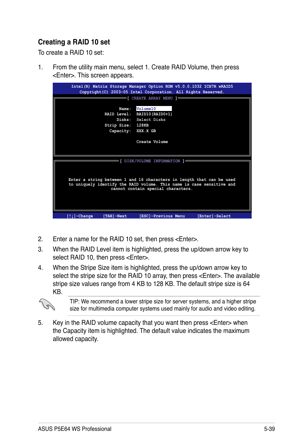 Creating a raid 10 set | Asus P5E64 WS Professional User Manual | Page 153 / 180