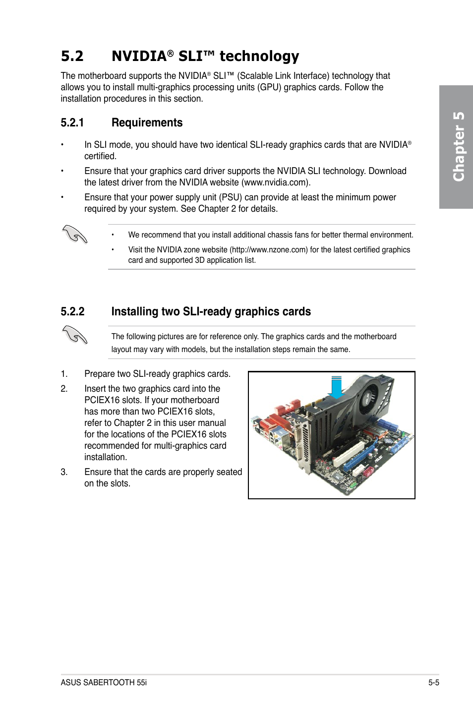 2 nvidia® sli™ technology, 1 requirements, 2 installing two sli-ready graphics cards | Nvidia, Sli™ technology -5, Requirements -5, Installing two sli-ready graphics cards -5, Chapter 5 5.2 nvidia, Sli™ technology | Asus Sabertooth 55i User Manual | Page 121 / 124
