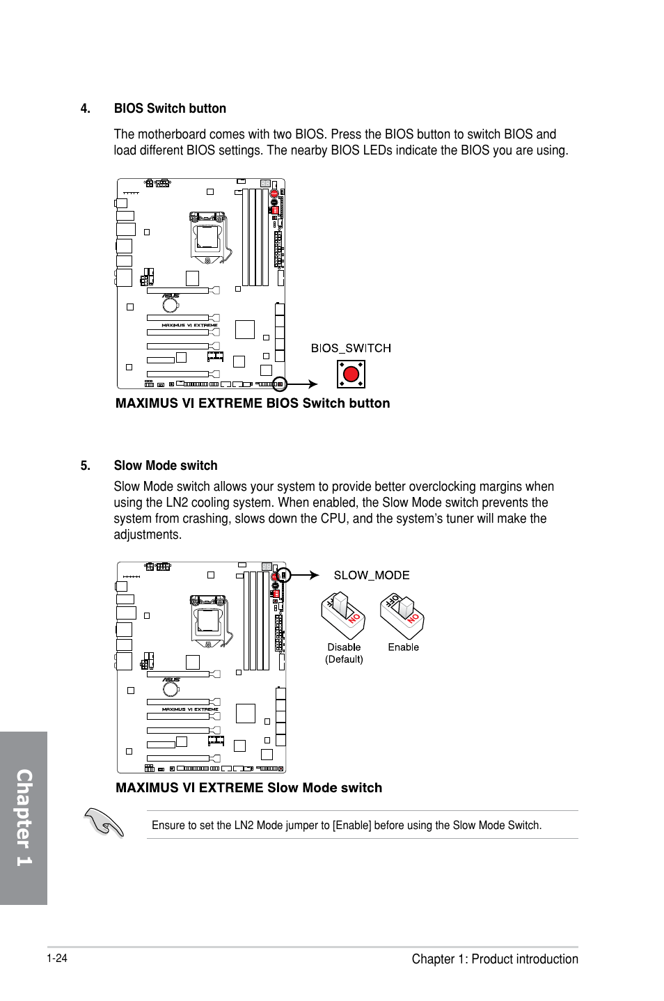 Chapter 1 | Asus MAXIMUS VI EXTREME User Manual | Page 40 / 218