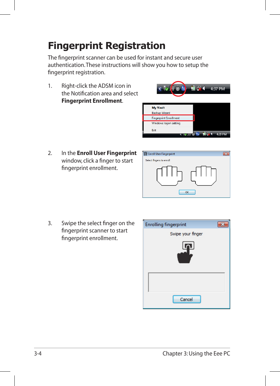 Fingerprint registration, Fingerprint registration -4 | Asus Eee PC 1004DN User Manual | Page 36 / 66