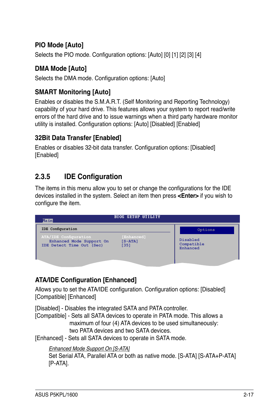 5 ide configuration, Pio mode [auto, Dma mode [auto | Smart monitoring [auto, 32bit data transfer [enabled, Ata/ide configuration [enhanced | Asus P5KPL/1600 User Manual | Page 63 / 104