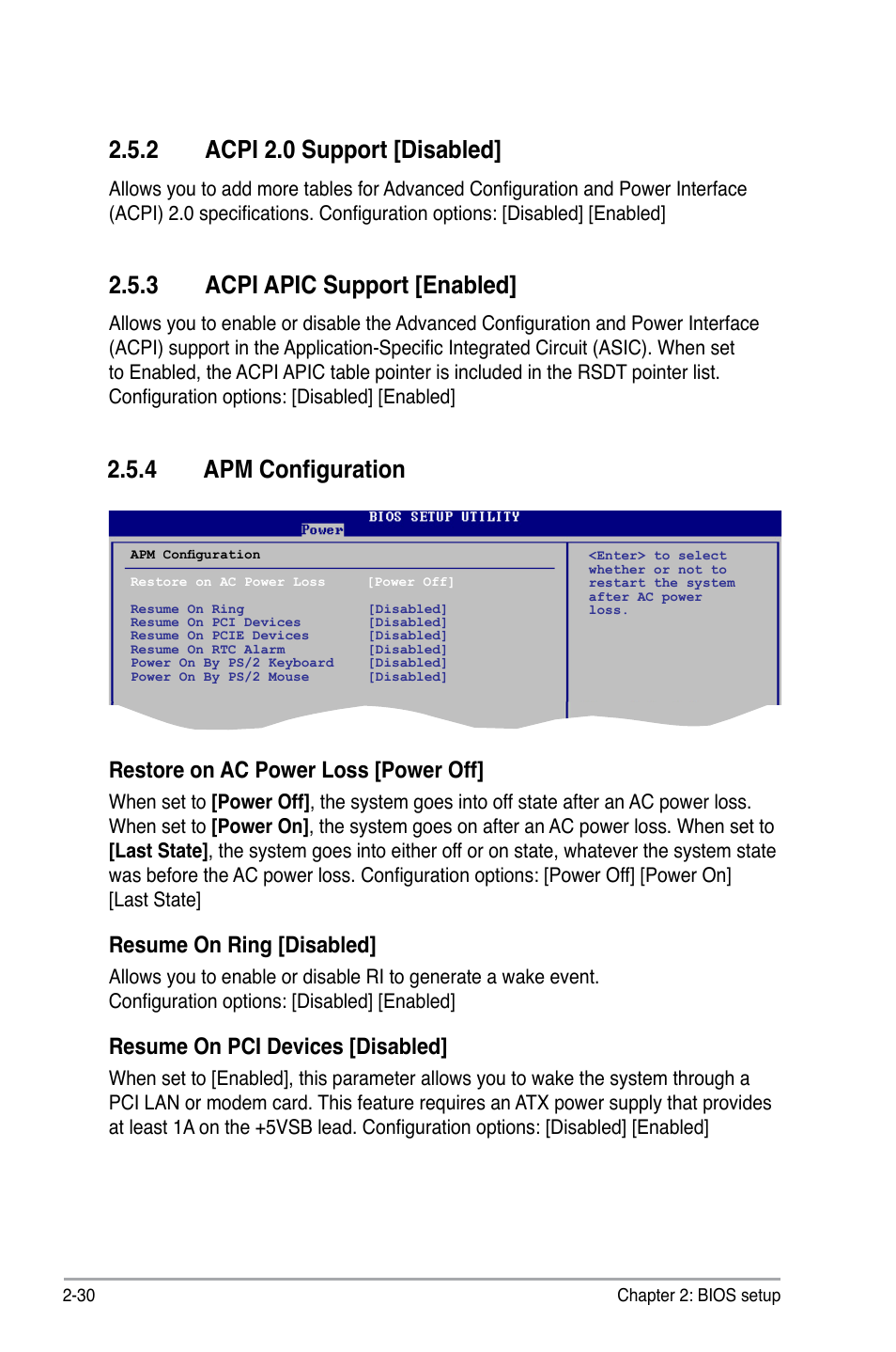 2 acpi 2.0 support [disabled, 3 acpi apic support [enabled, 4 apm configuration | Restore on ac power loss [power off, Resume on ring [disabled, Resume on pci devices [disabled | Asus P5KPL/1600 User Manual | Page 76 / 104