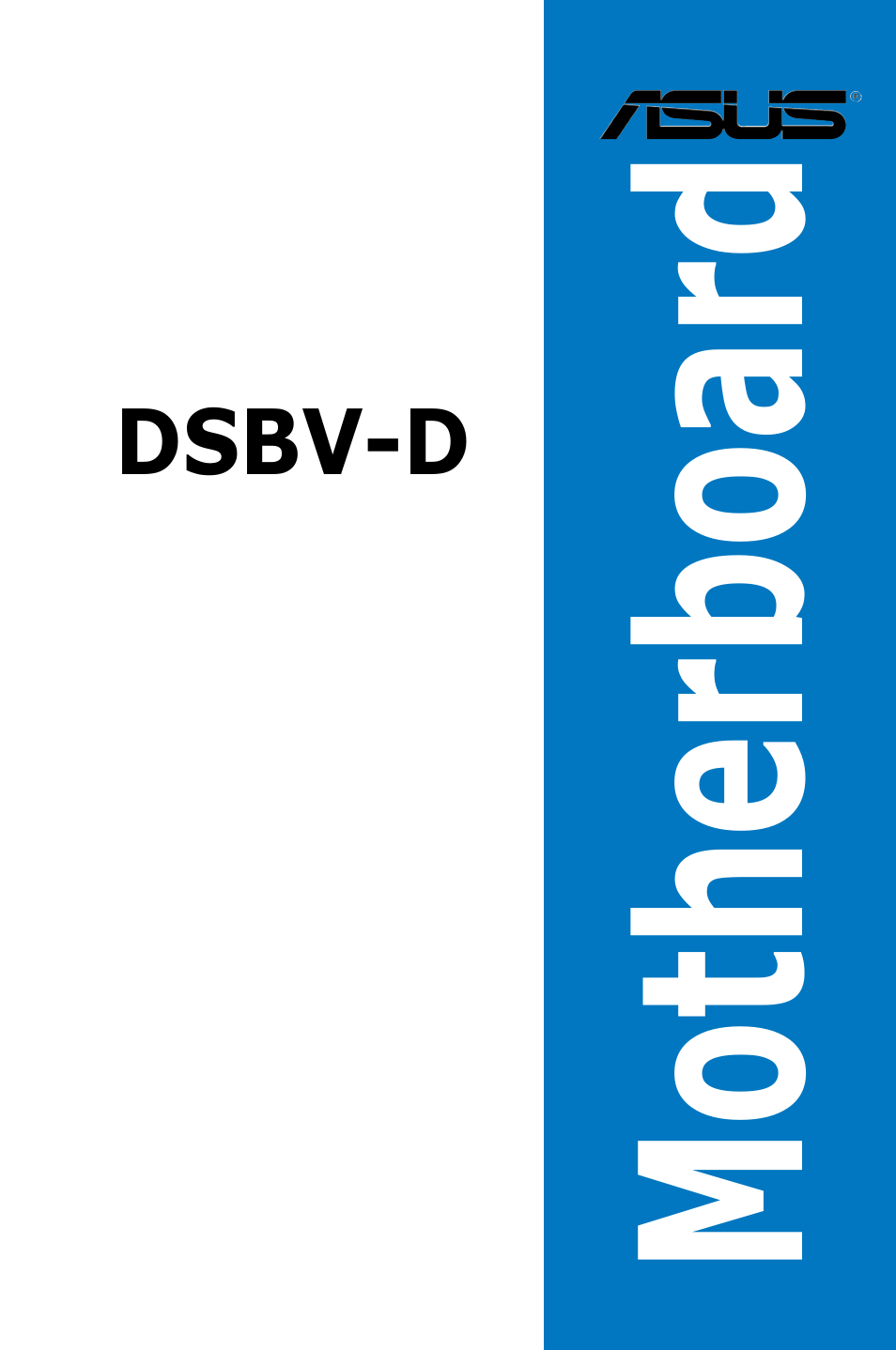 Asus DSBV-D User Manual | 168 pages