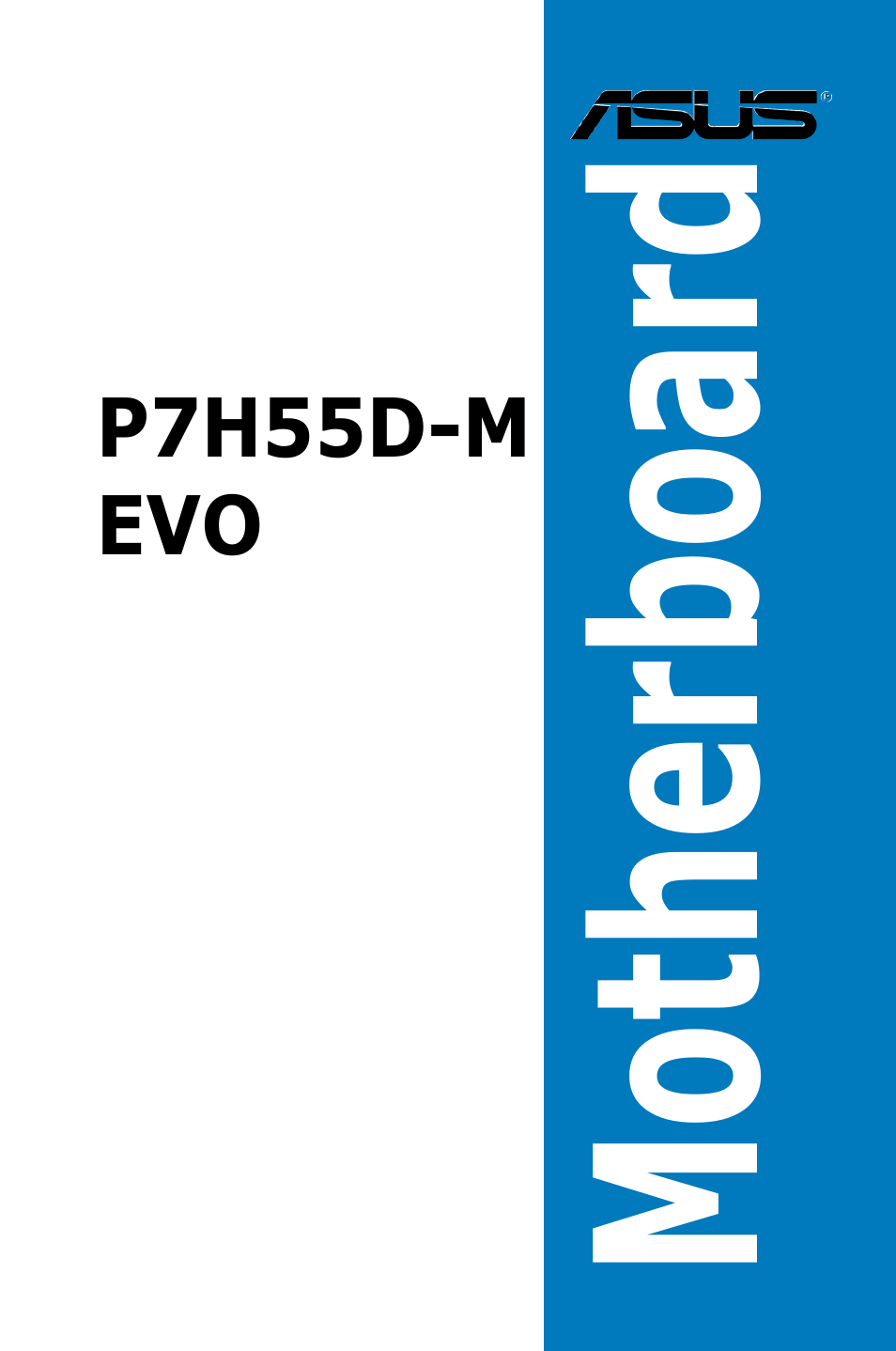 Asus P7H55D-M EVO User Manual | 106 pages