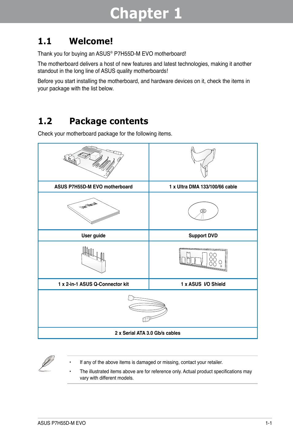 Chapter 1: product introduction, 1 welcome, 2 package contents | Chapter 1, Product introduction, Welcome! -1, Package contents -1 | Asus P7H55D-M EVO User Manual | Page 15 / 106