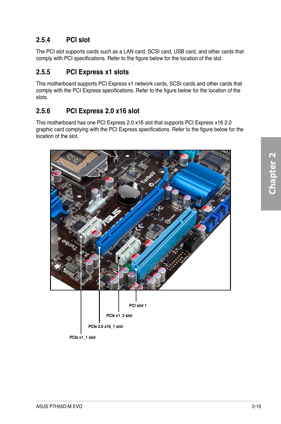 4 pci slot, 5 pci express x1 slots, 6 pci express 2.0 x16 slot | Pci slot -19, Pci express x1 slots -19, Pci express 2.0 x16 slot -19, Chapter 2 | Asus P7H55D-M EVO User Manual | Page 37 / 106