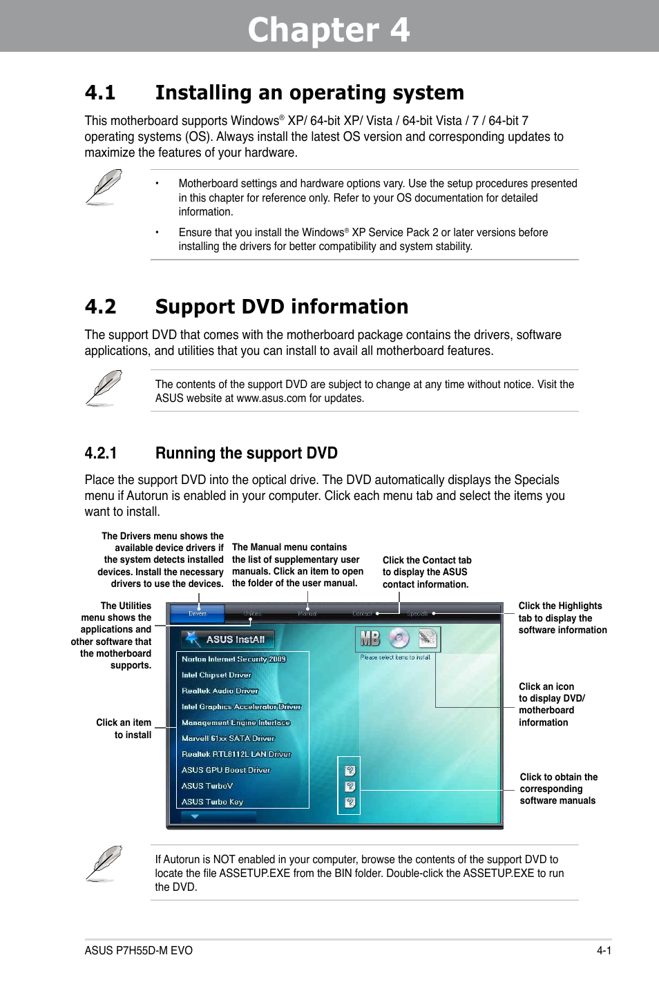 Chapter 4: software support, 1 installing an operating system, 2 support dvd information | 1 running the support dvd, Chapter 4, Software support, Installing an operating system -1, Support dvd information -1 4.2.1, Running the support dvd -1 | Asus P7H55D-M EVO User Manual | Page 95 / 106