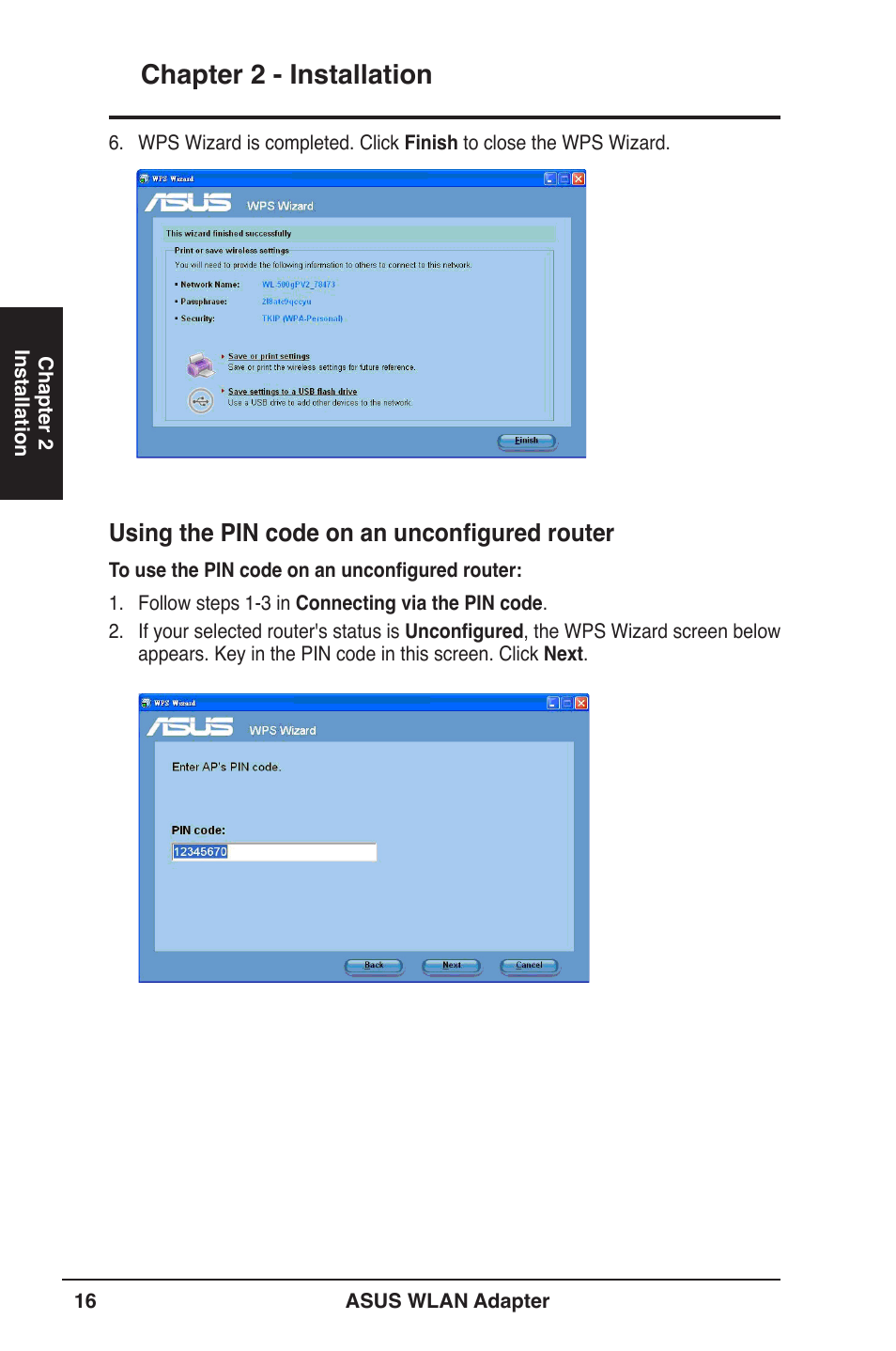 Chapter 2 - installation, Using the pin code on an unconfigured router | Asus PCE-N13 User Manual | Page 16 / 65