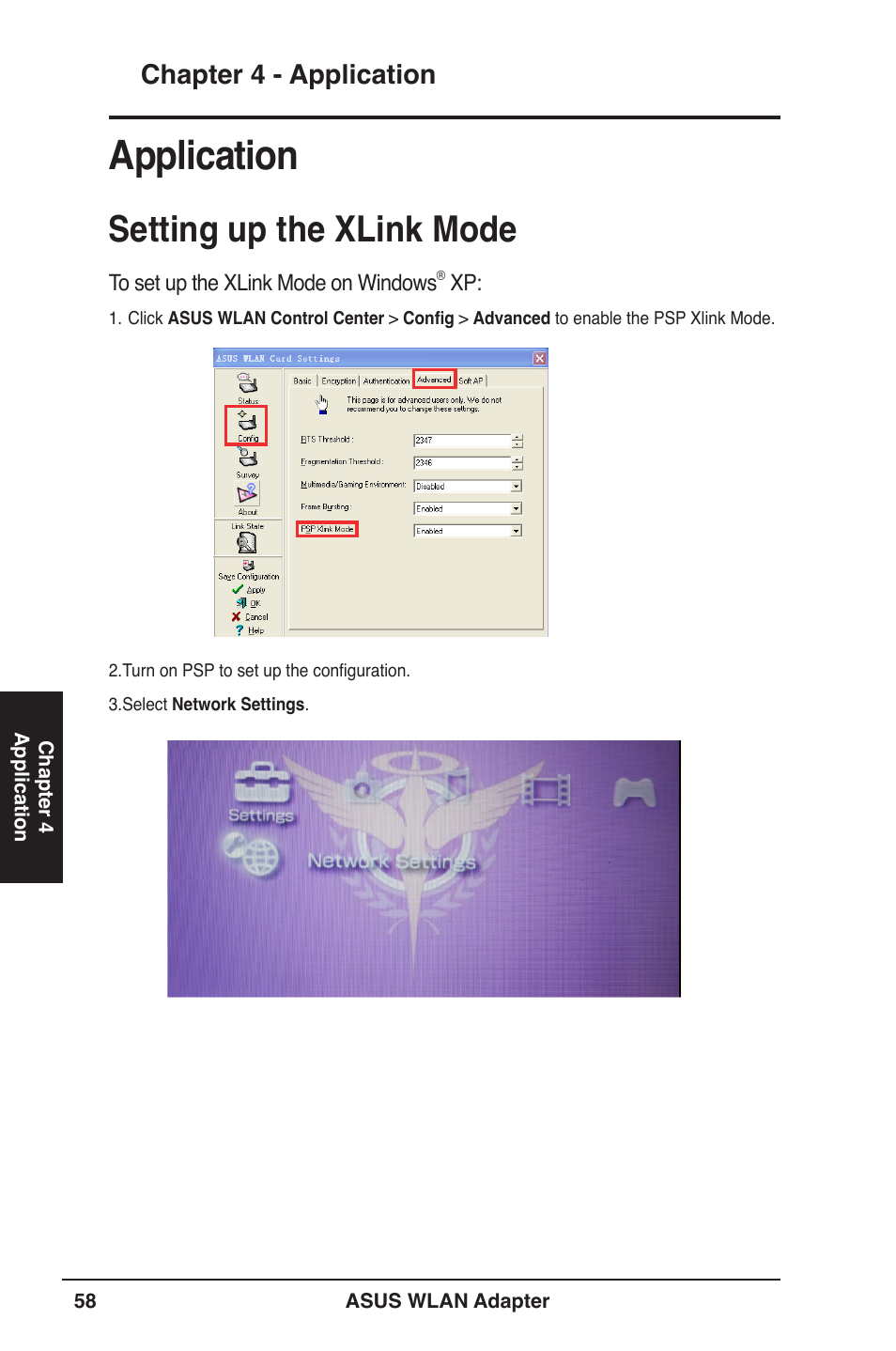 Application, Setting up the xlink mode, Chapter 4 - application | Asus PCE-N13 User Manual | Page 58 / 65