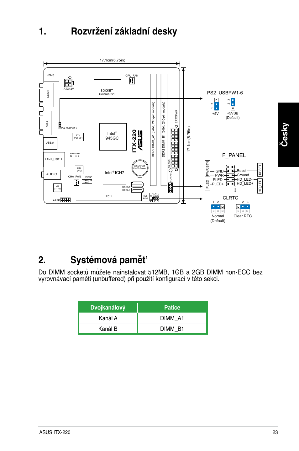 Rozvržení základní desky, Systémová pamět, Česky | F_panel, Asus itx-220 2, Itx-220, Ps2_usbpw1-6 | Asus ITX-220 User Manual | Page 23 / 38
