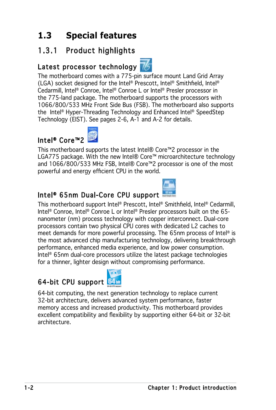 3 special features, 1 product highlights, Latest processor technology | Intel, Core™2, 65nm dual-core cpu support, Bit cpu support | Asus P5LD2-X User Manual | Page 16 / 110