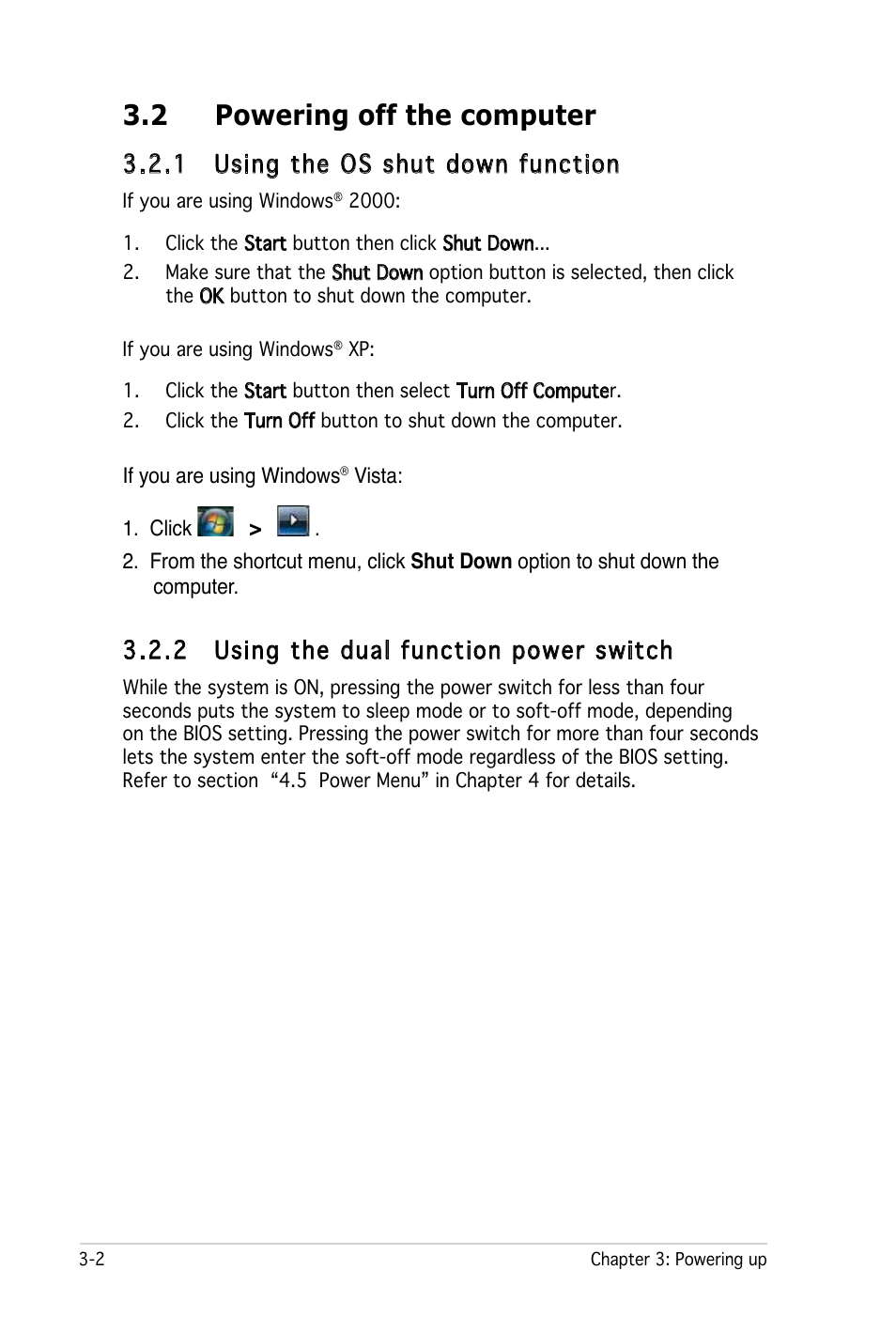 2 powering off the computer, 1 using the os shut down function, 2 using the dual function power switch | Asus P5LD2-X User Manual | Page 56 / 110