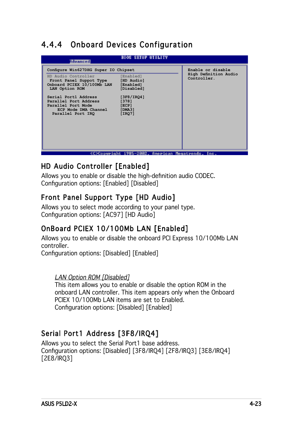 4 onboard devices configuration, Hd audio controller [enabled, Front panel support type [hd audio | Serial port1 address [3f8/irq4, Lan option rom [disabled | Asus P5LD2-X User Manual | Page 81 / 110