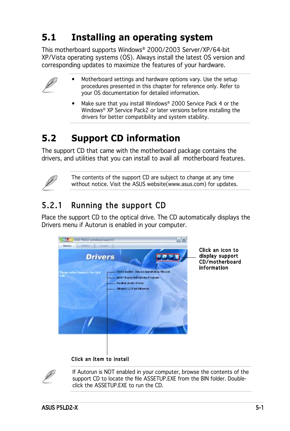 1 installing an operating system, 2 support cd information, 1 running the support cd | Asus P5LD2-X User Manual | Page 99 / 110