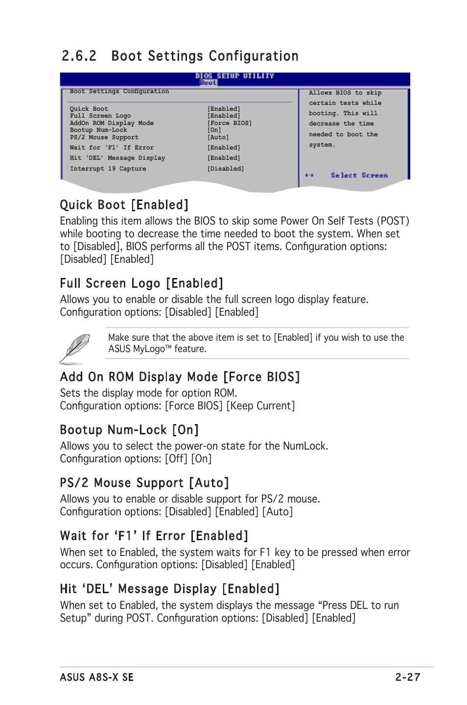 2 boot settings configuration, Quick boot [enabled, Full screen logo [enabled | Add on rom display mode [force bios, Bootup num-lock [on, Ps/2 mouse support [auto, Wait for ʻf1ʼ if error [enabled, Hit ʻdelʼ message display [enabled | Asus A8S-X User Manual | Page 67 / 78