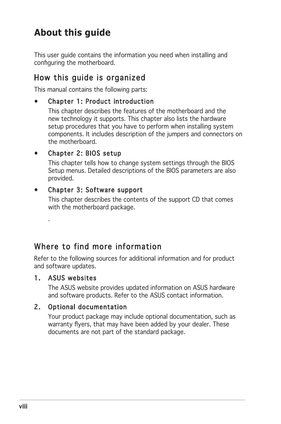 About this guide, How this guide is organized, Where to find more information | Asus A8S-X User Manual | Page 8 / 78