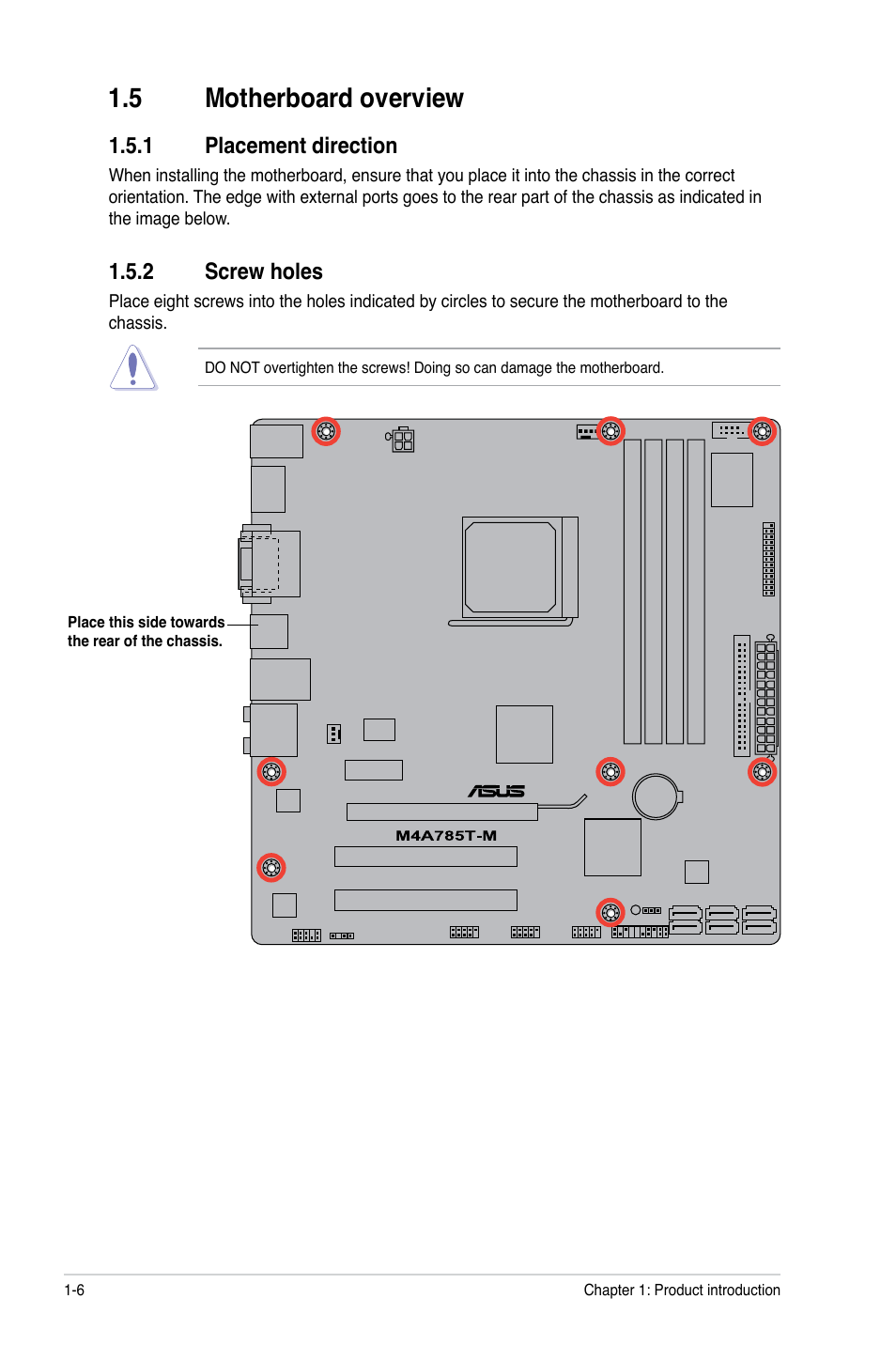 5 motherboard overview, 1 placement direction, 2 screw holes | Motherboard overview -6 1.5.1, Placement direction -6, Screw holes -6 | Asus M4A785T-M User Manual | Page 18 / 64