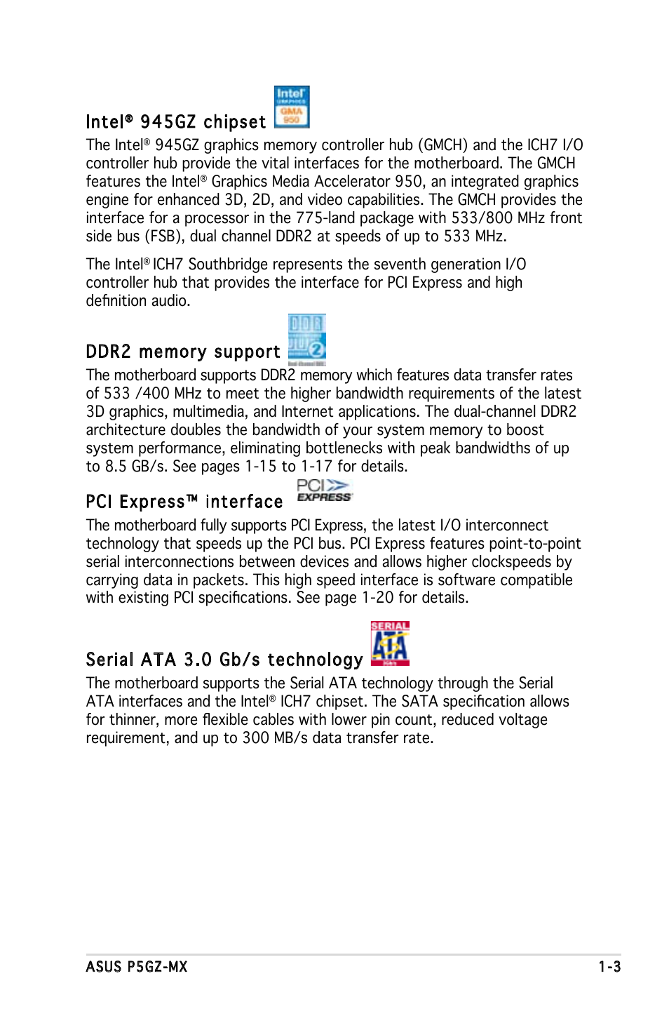 Intel, 945gz chipset, Pci express™ interface | Serial ata 3.0 gb/s technology | Asus P5GZ-MX User Manual | Page 15 / 94