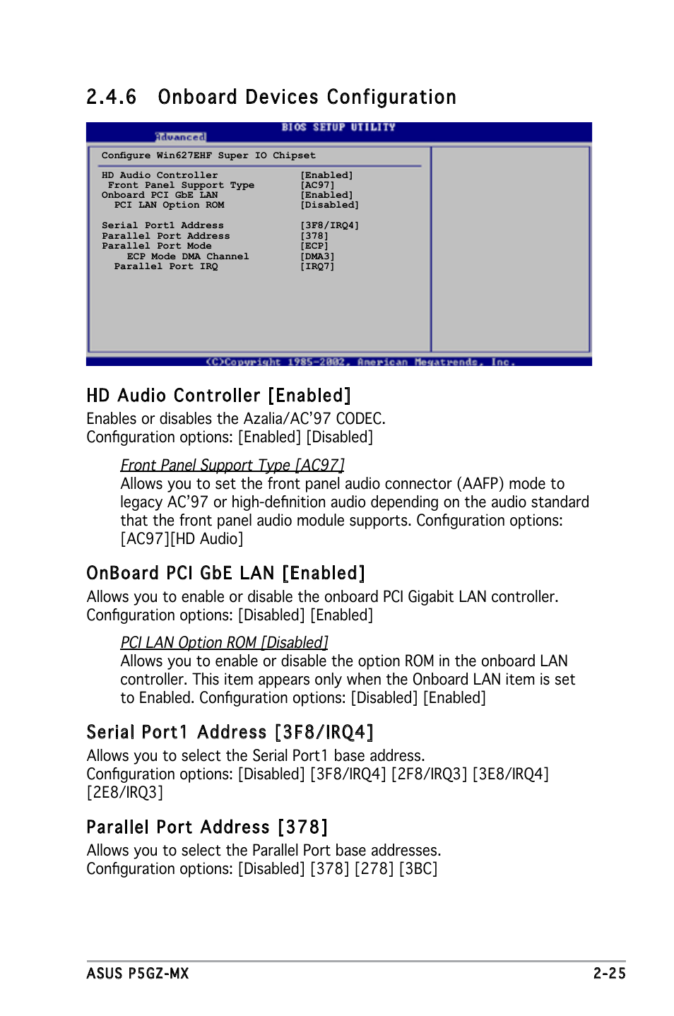 6 onboard devices configuration, Hd audio controller [enabled, Onboard pci gbe lan [enabled | Serial port1 address [3f8/irq4, Parallel port address [378 | Asus P5GZ-MX User Manual | Page 71 / 94