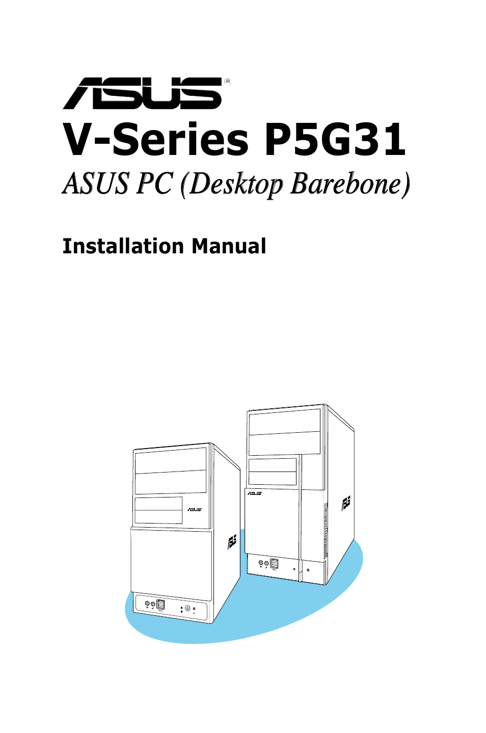 Asus V3-P5G31 User Manual | 99 pages