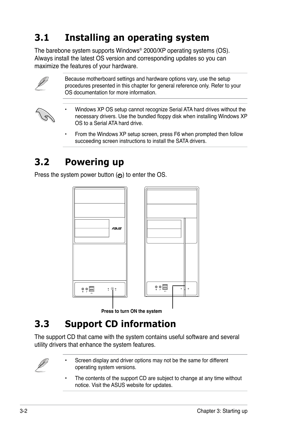 1 installing an operating system, 3 support cd information, 2 powering up | Asus V3-P5G31 User Manual | Page 44 / 99