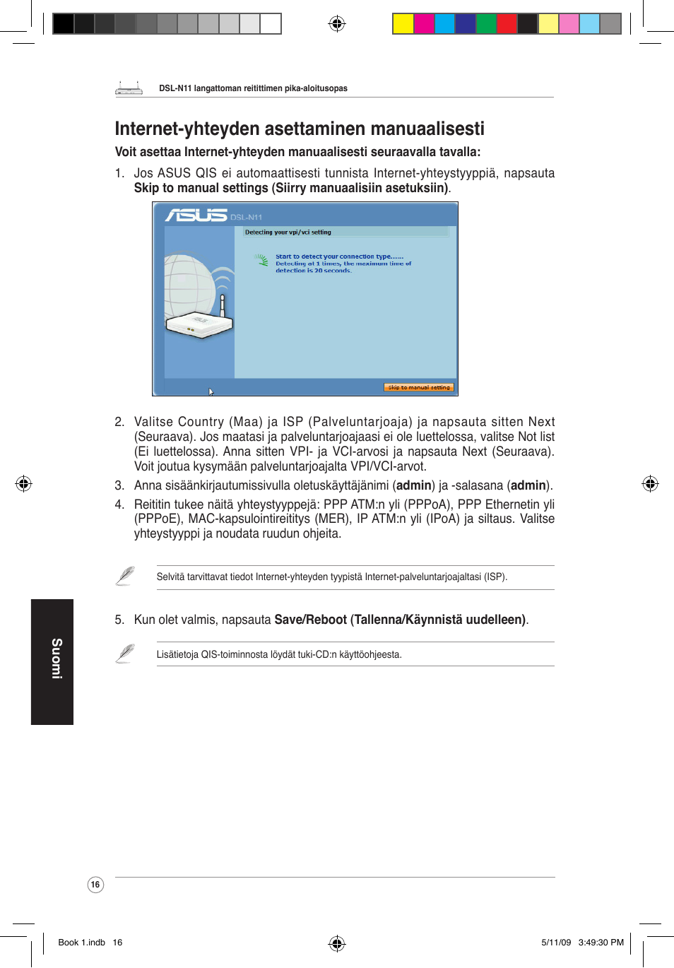 Internet-yhteyden asettaminen manuaalisesti | Asus DSL-N11 User Manual | Page 22 / 37