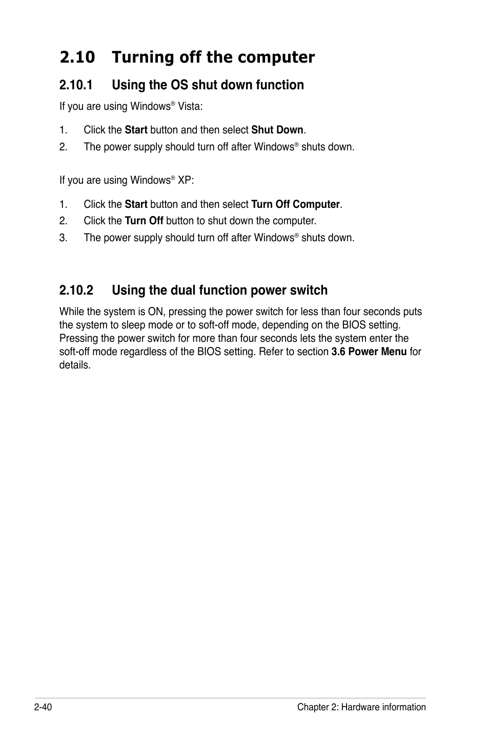 10 turning off the computer, 1 using the os shut down function, 2 using the dual function power switch | 10 turning off the computer -40 | Asus Maximus II Formula User Manual | Page 66 / 174