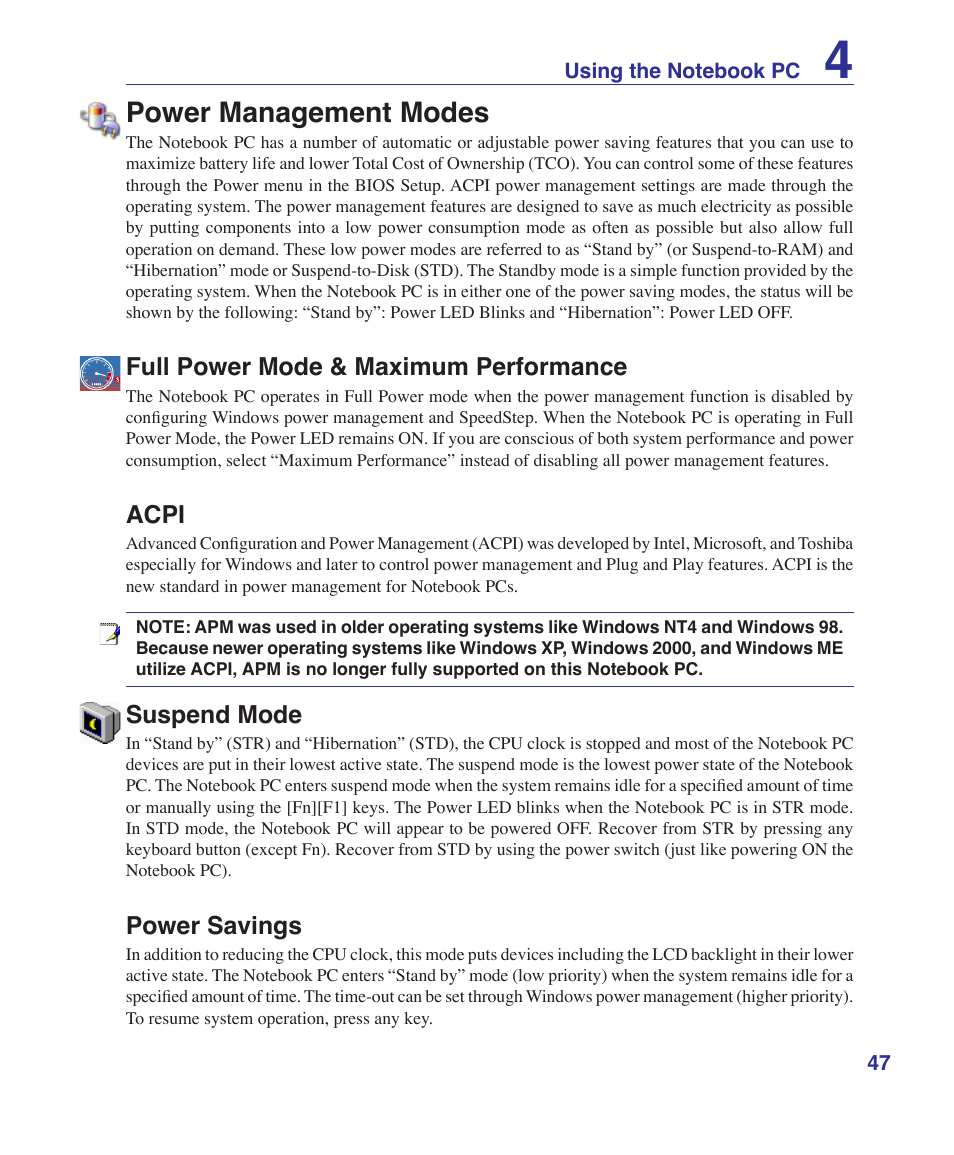 Power management modes, Full power mode & maximum performance, Acpi | Suspend mode, Power savings | Asus T12Fg User Manual | Page 47 / 70