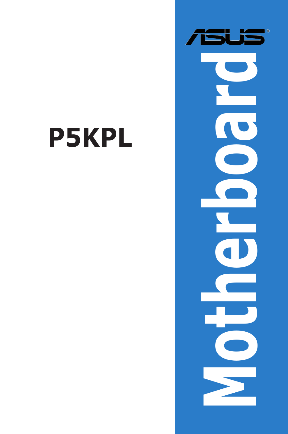 Asus P5KPL User Manual | 94 pages