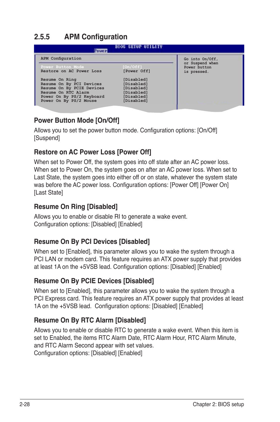 5 apm configuration, Power button mode [on/off, Restore on ac power loss [power off | Resume on ring [disabled, Resume on by pci devices [disabled, Resume on by pcie devices [disabled, Resume on by rtc alarm [disabled | Asus P5KPL User Manual | Page 76 / 94