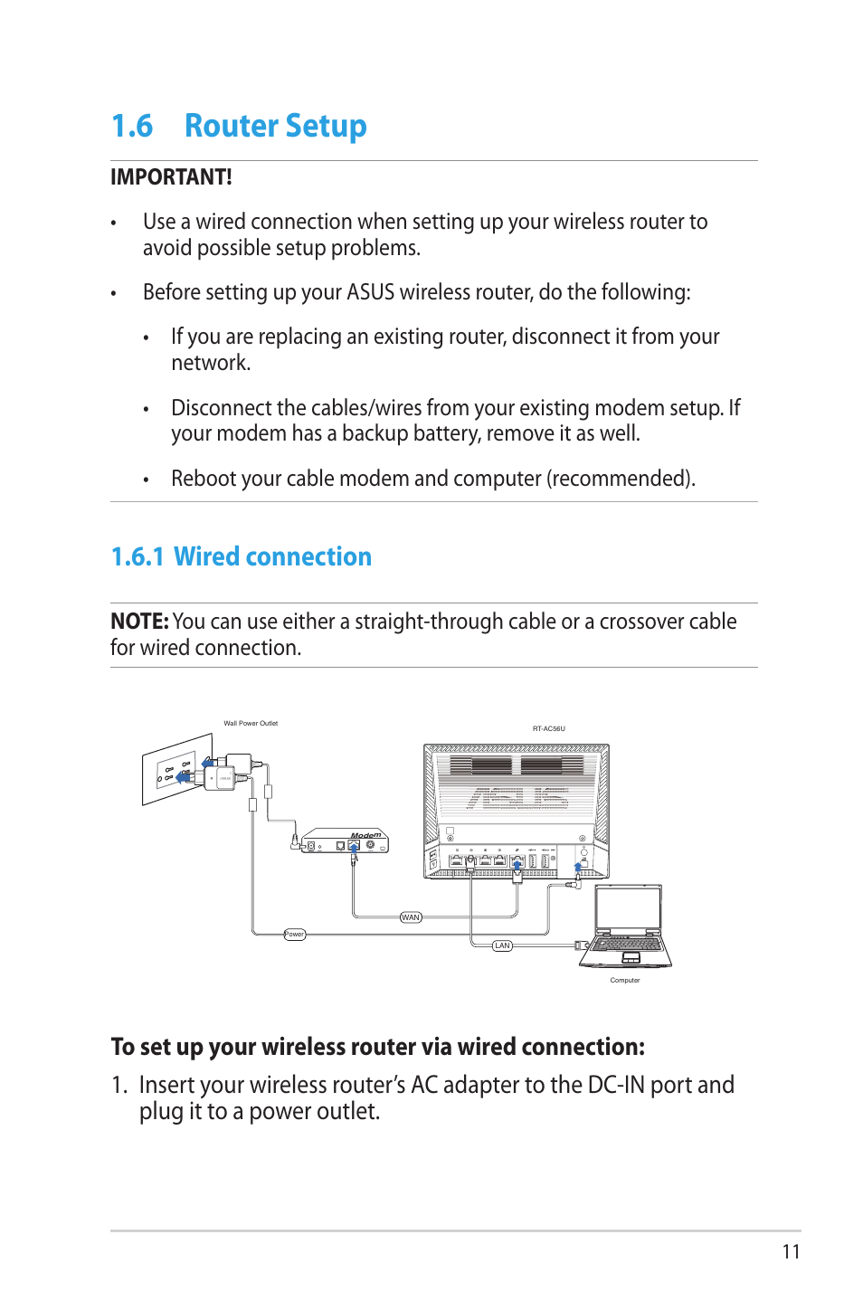 6 router setup, 1 wired connection, Router setup | Asus RT-AC56U User Manual | Page 11 / 129