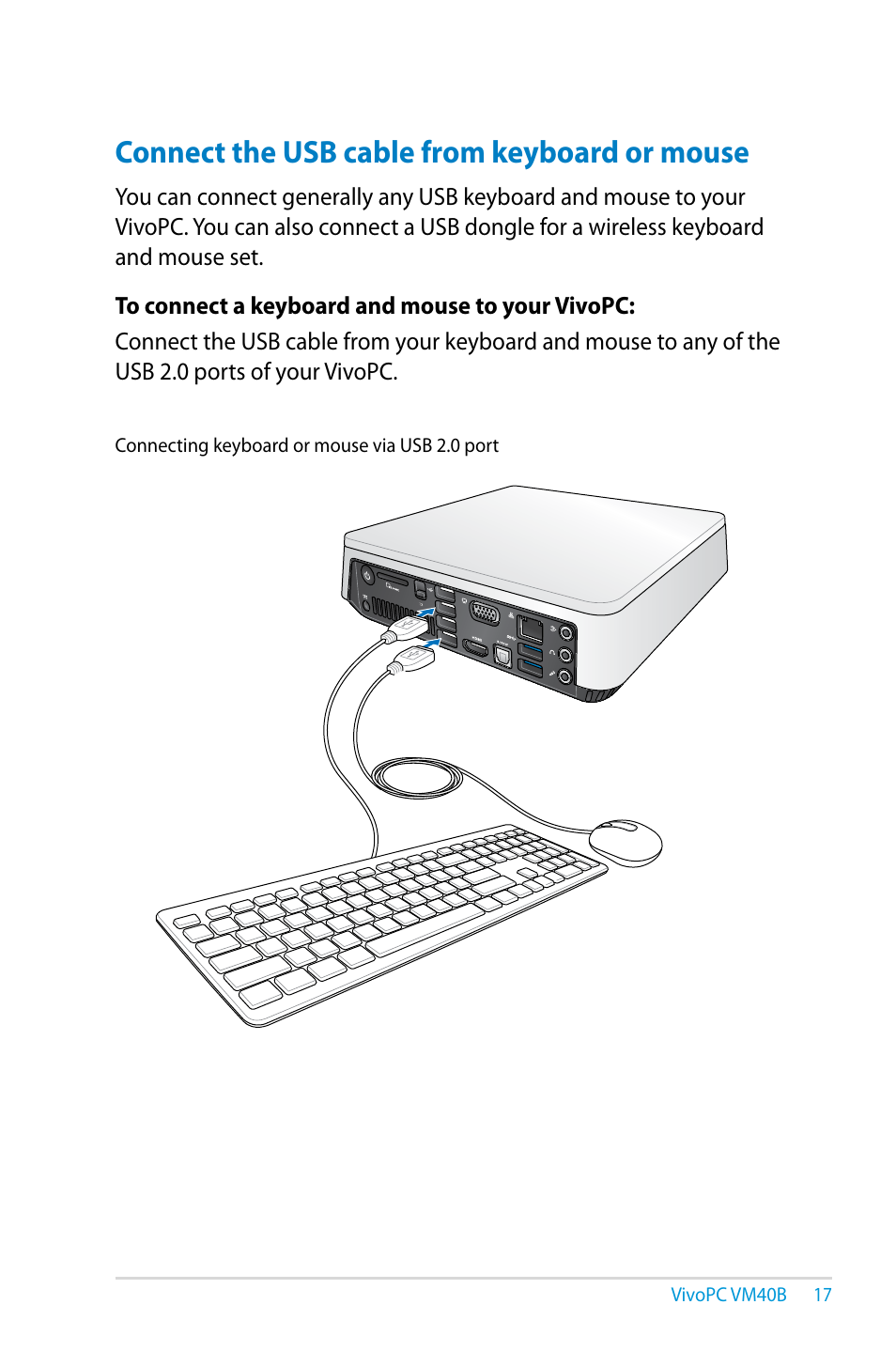 Connect the usb cable from keyboard or mouse | Asus VM40B User Manual | Page 17 / 42