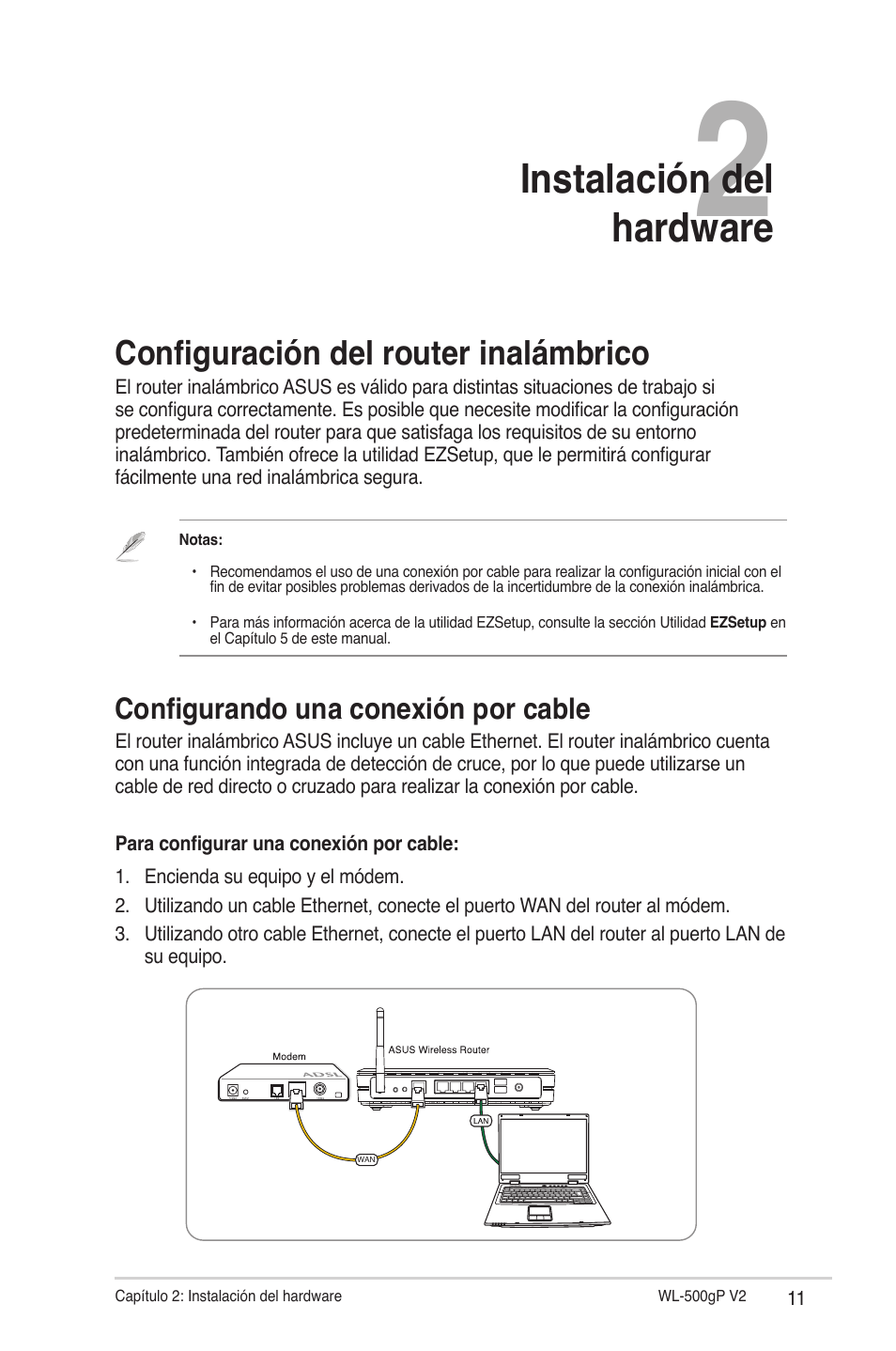 Instalación del hardware, Configuración del router inalámbrico, Configurando una conexión por cable | Asus WL-500gP V2 User Manual | Page 11 / 64