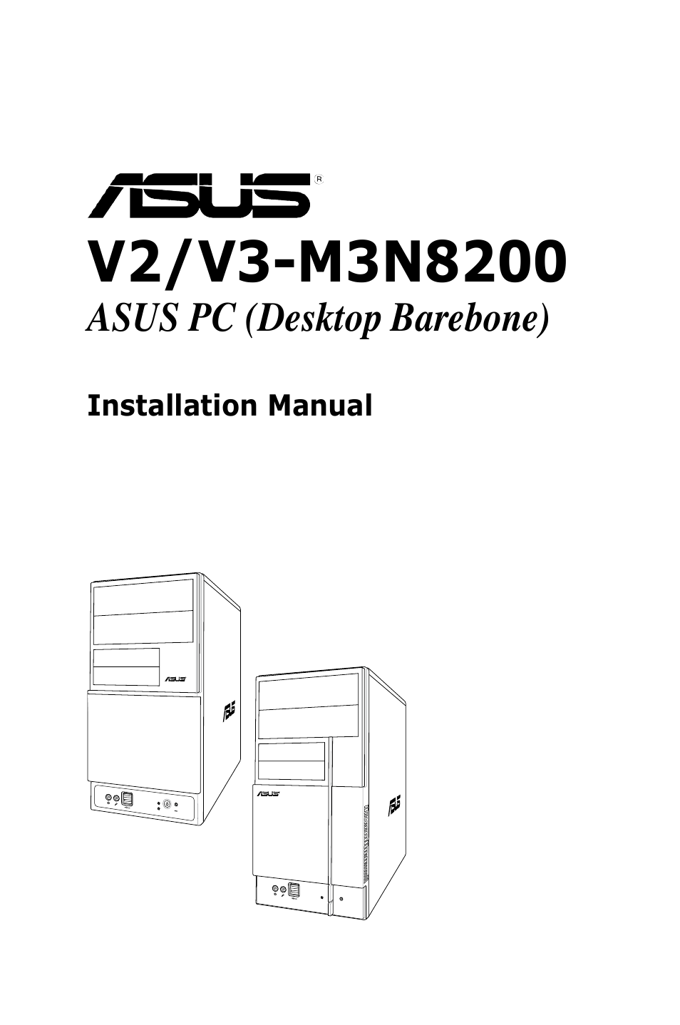 Asus V3-M3N8200 User Manual | 108 pages