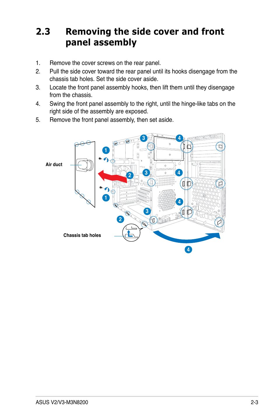 3 removing the side cover and front panel assembly | Asus V3-M3N8200 User Manual | Page 21 / 108