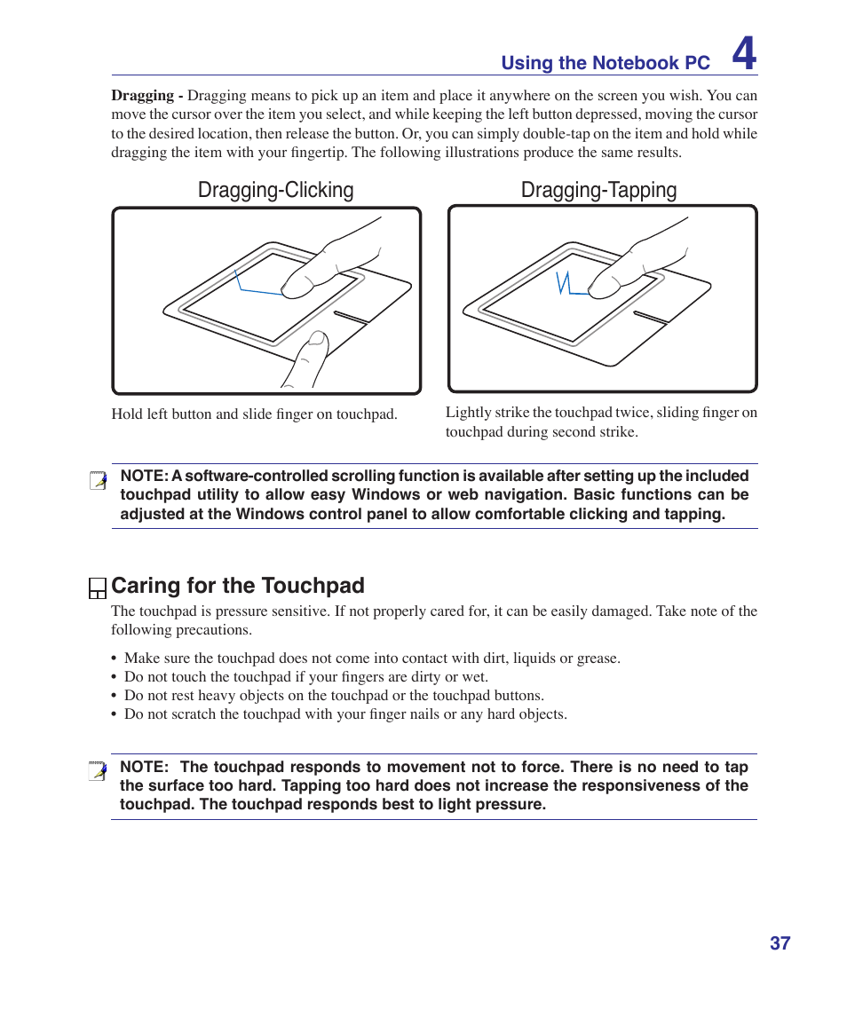 Caring for the touchpad, Dragging-clicking dragging-tapping | Asus S7F User Manual | Page 37 / 69
