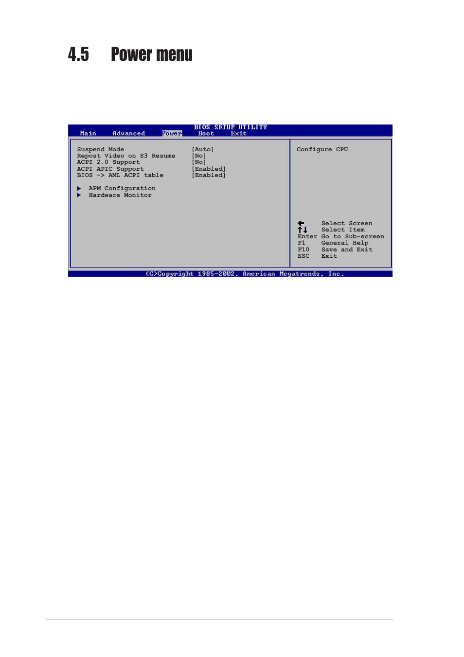 5 power menu, 1 suspend mode [auto, 2 repost video on s3 resume [no | 3 acpi 2.0 support [no, 4 acpi apic support [enabled, 5 bios -> aml acpi table [enabled | Asus P4P800 User Manual | Page 100 / 142